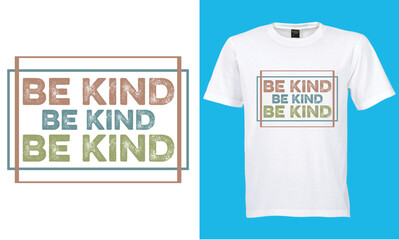 World kindness day t shirt,Be kindness,wavy,typography,retro t shirt design.


