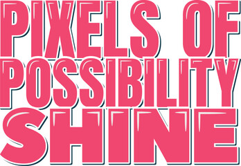 A captivating lettering vector design depicting the endless potential and brilliance found within the digital realm