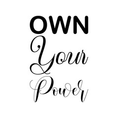 own your power black letter quote