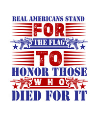 stand for the flag to honor those who died for it svg design