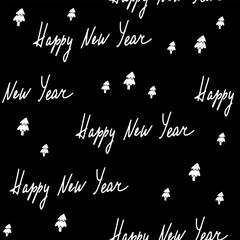 Fototapeta na wymiar Seamless Christmas pattern with lettering - Happy New Year. A pattern with handwritten text on a black background.