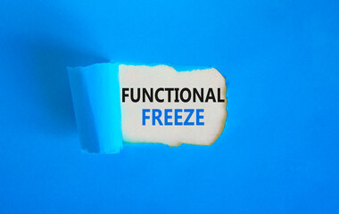 Functional freeze symbol. Concept words Functional freeze on beautiful white paper. Beautiful blue paper background. Business psychology functional freeze concept. Copy space.