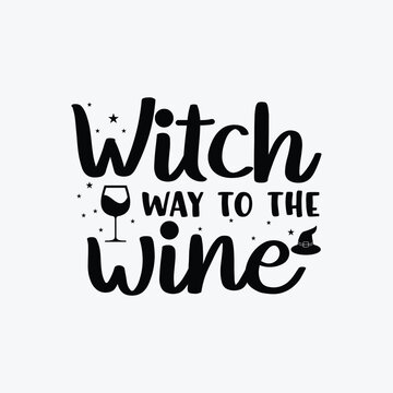 Witch Way To The Wine. Typography Halloween t-shirt design. Halloween t-shirt design template easy to print for man, women, and children