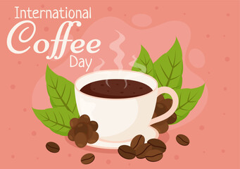 International Coffee Day Vector Illustration on 1st October with Scented Drink and Brown Background in Flat Cartoon Hand Drawn Templates