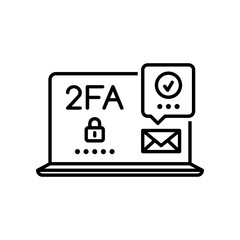 2FA, two factor verification icon of vector outline laptop computer screen with secure password, login or authentication code message for user identity verification, account access or registration
