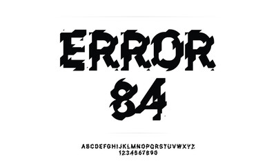 "ERROR 84" such as broken or damaged font alphabet. Minimal modern urban fonts for logo, brand etc. Typography typeface and number. vector illustration