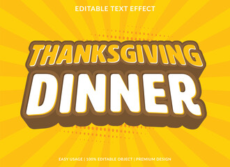 thanksgiving dinner text effect template design with 3d style use for business brand and logo