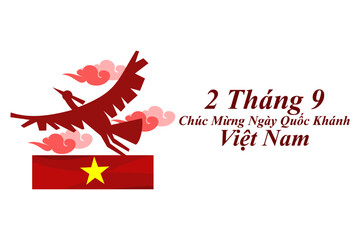 Translate: September 2, Happy National day of Vietnam. Happy National day vector illustration.  Suitable for greeting card, poster and banner.