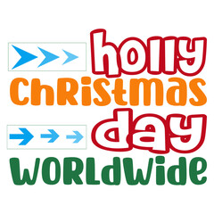Holly Christmas day worldwide