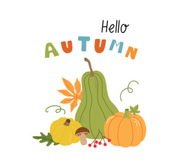 Hello autumn. Composition with different pumpkins, autumn leaves, berries and lettering hello autumn. 