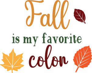 Vector Fall Is My Favorite Color