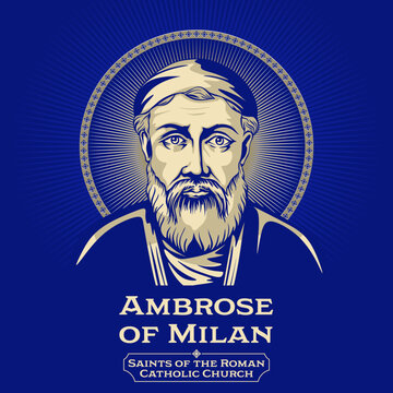 Catholic Saints. Ambrose of Milan (339-397) was a theologian and statesman who served as Bishop of Milan from 374 to 397.