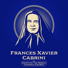 Catholic Saints. Frances Xavier Cabrini (1850-1917) was an Italian-American Catholic religious sister. She founded the Missionary Sisters of the Sacred Heart of Jesus. - obrazy, fototapety, plakaty