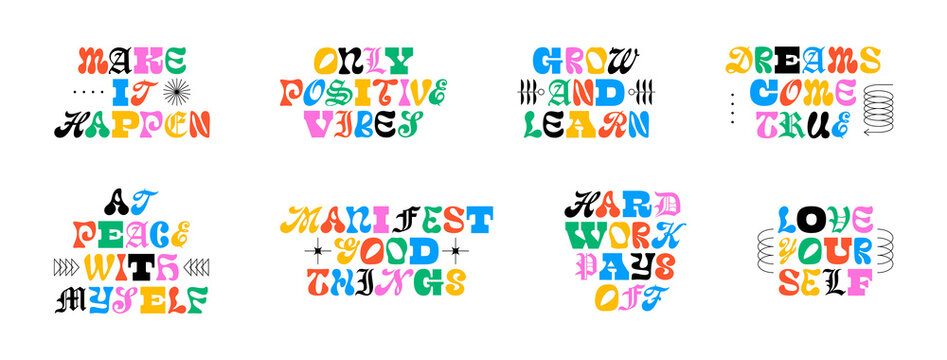 Set of colorful motivational typography quote in abstract art style. Trendy funky inspiration lettering text collection. Positive inspirational message for work, love or happy lifestyle.