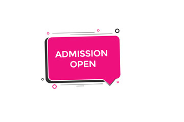  new admission open, modern, website, click button, level, sign, speech, bubble  banner, 
