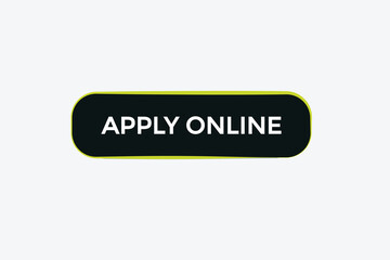  new apply online, modern, website, click button, level, sign, speech, bubble  banner, 
