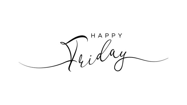 happy friday letter calligraphy banner animation footage 4k
