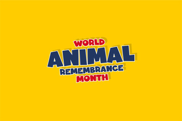 World Animal Remembrance Month background template Holiday concept
