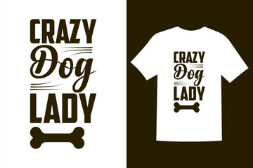 t shirt design, Dog T-shirt Design, Dog Lover //  Dog Typography T-shirt , Bulldog Vector T-shirt, Dog Vector Graphic T-shirt Design.