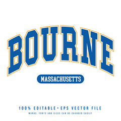 Bourne text effect vector. Vintage editable college t-shirt design printable text effect vector