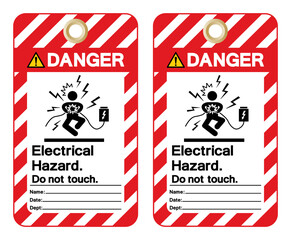 Danger Electrical Hazard Do Not Touch Tag Label Symbol Sign, Vector Illustration, Isolate On White Background. EPS10