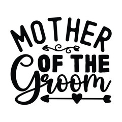 Mother of the Groom, New Family SVG Design Template