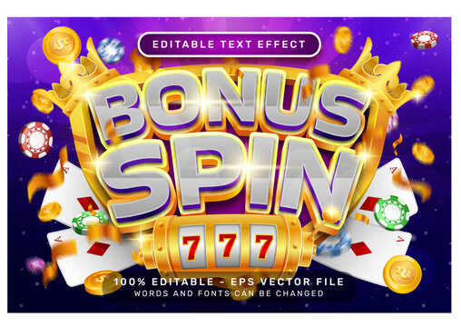 Editable text effect - bonus spin casino 3d style concept