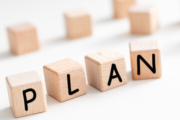 Wooden block with a PLAN word - Business Concept for management
