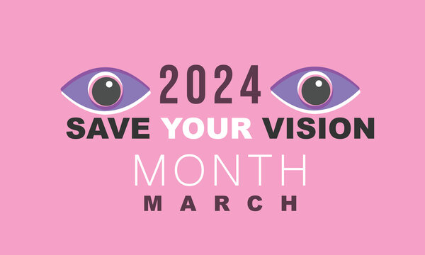 March is save your vision month. background, banner, card, poster, template. Vector illustration.