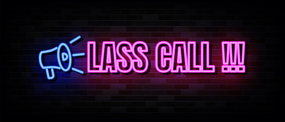 Last Call Neon Signs Vector. Design Template Neon Style