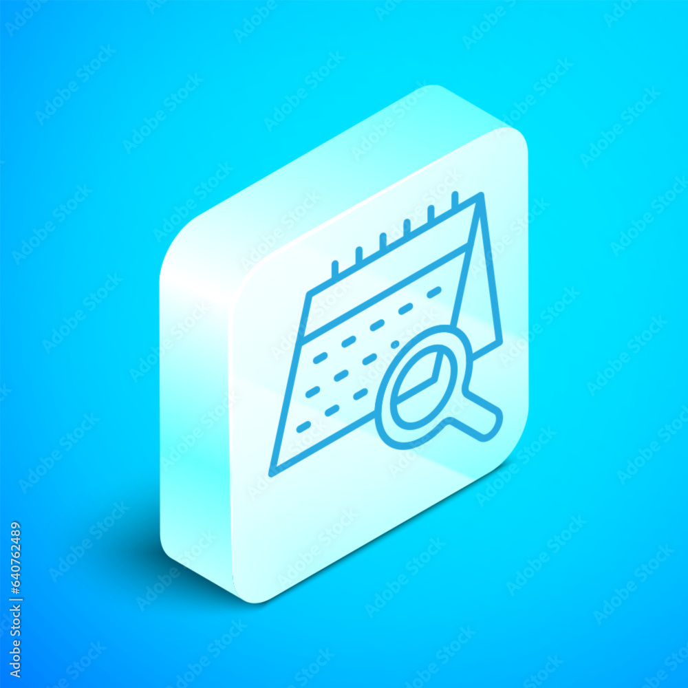 Wall mural Isometric line Calendar search icon isolated on blue background. Silver square button. Vector