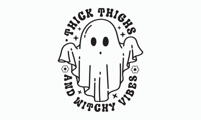 Thick thighs and witchy vibes svg,halloween svg design bundle, Retro halloween svg, happy halloween vector, pumpkin, witch, spooky, ghost, halloween t-shirt quotes Bundle, Cut File Cricut, Silhouette 