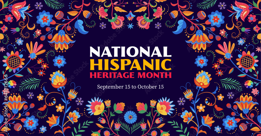 Wall mural National hispanic heritage month flyer, floral pattern. Vector festival banner adorned with a captivating ethnic flowers ornament, showcasing the rich culture and contributions of hispanic communities