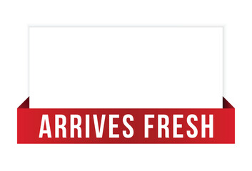 Vector illustration modern Arrives Fresh banner, Isolated web element.