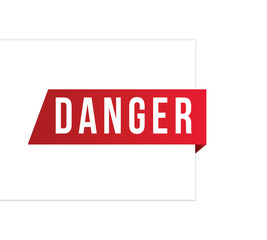 Danger red vector banner illustration isolated on white background