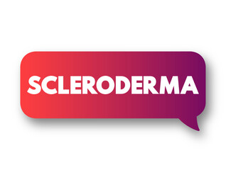 Scleroderma - autoimmune connective tissue and rheumatic disease that causes inflammation in the skin, text concept background