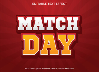 match day text effect template design with 3d style use for business brand and logo