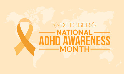 National ADHD Awareness Month Highlights Advocacy, Education, and Compassion for Enhanced Quality of Life and Mental Well-being. Vector Illustration Template.