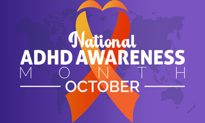 National ADHD Awareness Month Highlights Advocacy, Education, and Compassion for Enhanced Quality of Life and Mental Well-being. Vector Illustration Template.