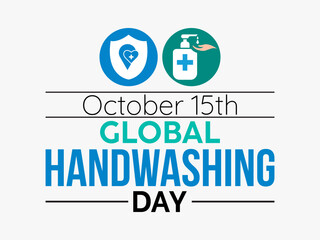 Global Handwashing Day Advocates for Clean Hands, Preventive Care, and a Healthier World Through Awareness and Education. Vector Illustration Template.