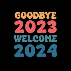 Goodbye 2022 Welcome 2023 T Shirt, greeting card, poster and banner. Creative design. 