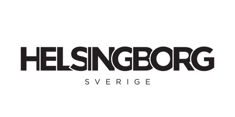 Helsingborg in the Sweden emblem. The design features a geometric style, vector illustration with bold typography in a modern font. The graphic slogan lettering.