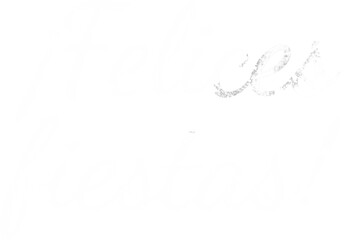 Digital png felices fiestas text in white on transparent background