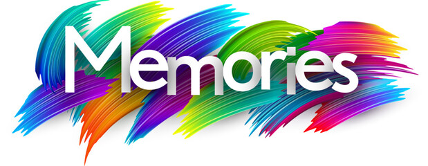 Memories paper word sign with colorful spectrum paint brush strokes over white.