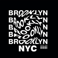 Typography graphic print with theme of  New York City, Brooklynt, Abstract fashion drawing for t-shirts, print, poster, banner, flyer; postcard. creative and modern  urban design