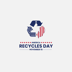 America Recycles day is observed every year on November 15th, recognizes the importance and impact of recycling, which has contributed to American prosperity and the protection of our environment.

