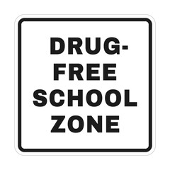 Drug Free School Zone sign