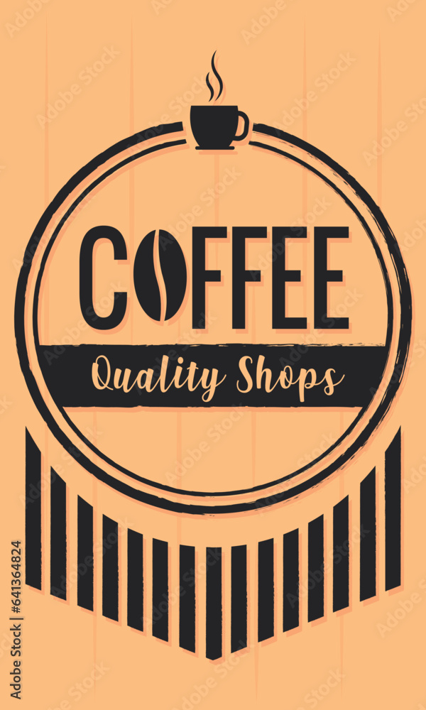 Wall mural Vertical coffee quality shop poster Vector