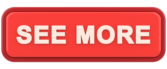 See more button. 3D illustration.