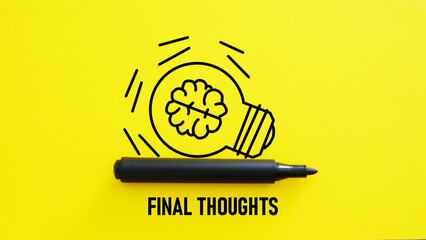 Final thoughts are shown using the text